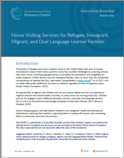 Cover of Home Visiting Services for Refugee, Immigrant, Migrant, and Dual Language Learner Families